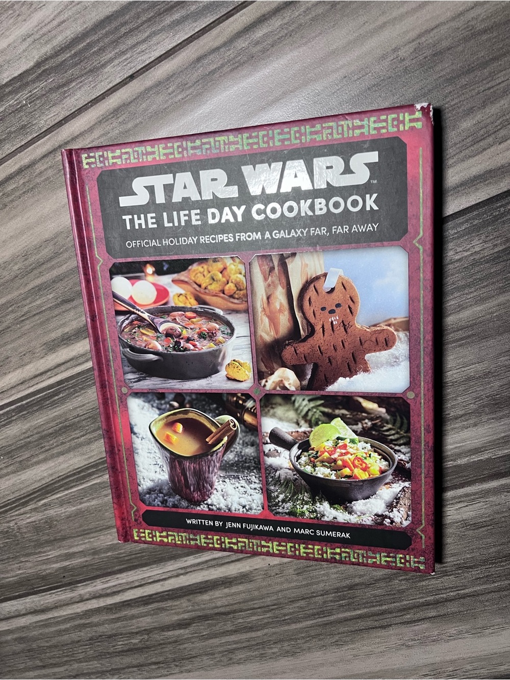 Star Wars Cookbook Holiday Recipes From A Galaxy Far, Far Away